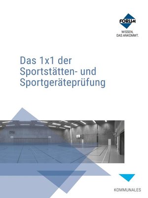 cover image of Das 1x1 der Sportstätten- und Sportgeräteprüfung